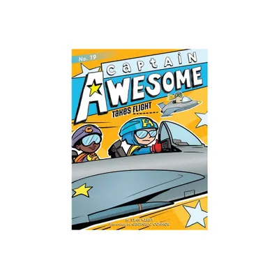 Captain Awesome Takes Flight - by Stan Kirby (Paperback)