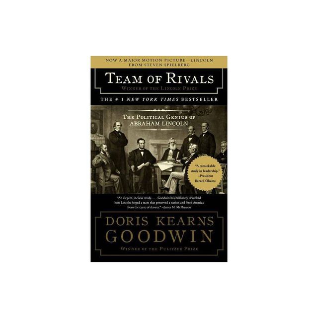 Team of Rivals (Reprint) (Paperback) by Doris Kearns Goodwin