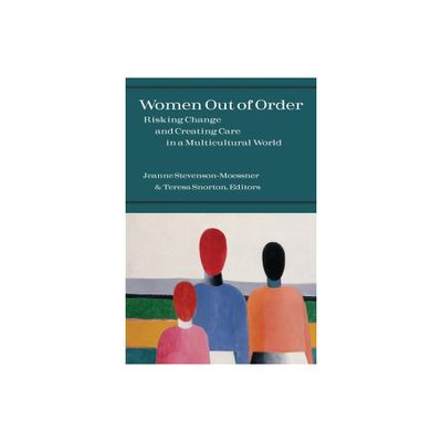 Women Out of Order - by Jeanne Stevenson-Moessner (Paperback)