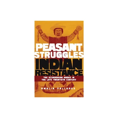 From Peasant Struggles to Indian Resistance