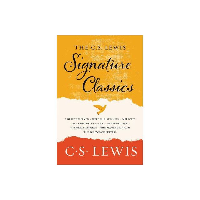 The C. S. Lewis Signature Classics - by C S Lewis (Paperback)