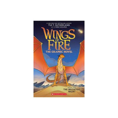 The Brightest Night (Wings of Fire Graphic Novel #5): A Graphix Book - (Wings of Fire Graphix) by Tui T Sutherland (Paperback)