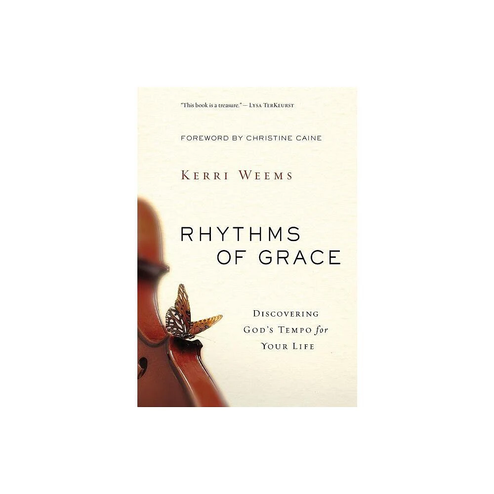 Rhythms of Grace - by Kerri Weems (Paperback)