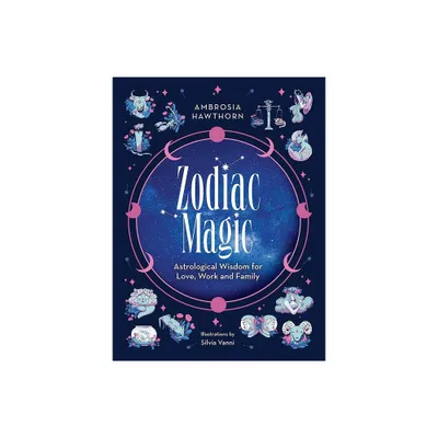 Zodiac Magic - by Ambrosia Hawthorn (Paperback)