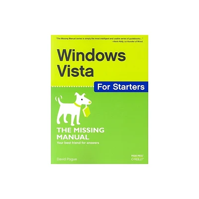 Windows Vista for Starters: The Missing Manual - (Missing Manuals) by David Pogue (Paperback)