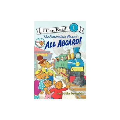 The Berenstain Bears: All Aboard! - (I Can Read Level 1) by Jan Berenstain & Mike Berenstain (Paperback)