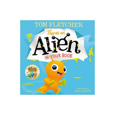 Theres an Alien in Your Book - (Whos in Your Book?) by Tom Fletcher (Paperback)