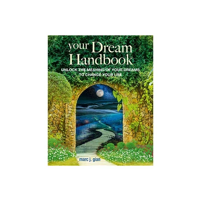 Your Dream Handbook - by Marc J Gian (Paperback)