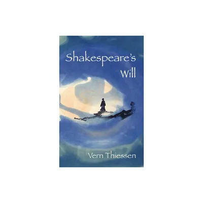 Shakespeares Will - 2nd Edition by Vern Thiessen (Paperback)