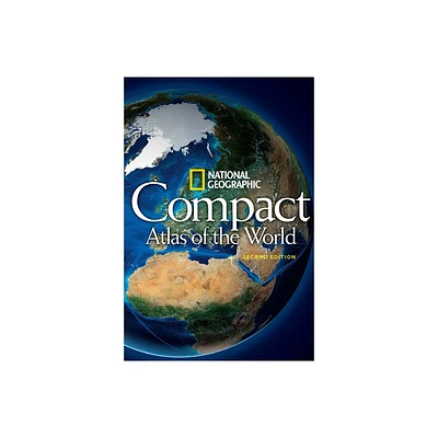 National Geographic Compact Atlas of the World, Second Edition - 2nd Edition (Paperback)