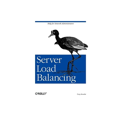 Server Load Balancing - by Tony Bourke (Paperback)