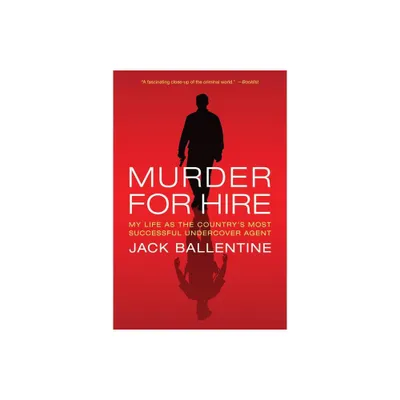 Murder for Hire - by Jack Ballentine (Paperback)