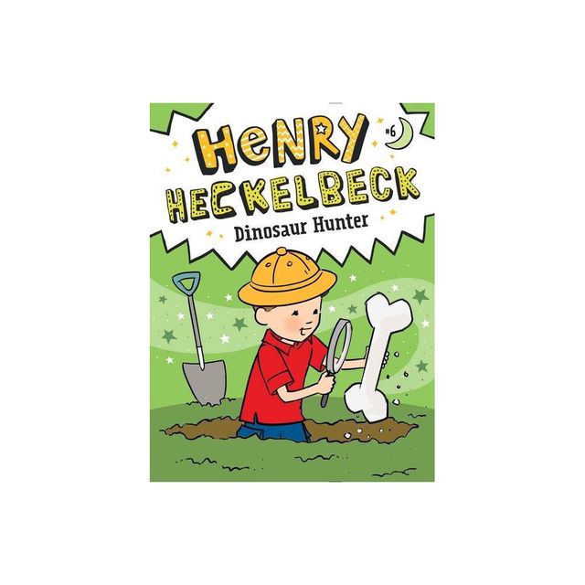 Henry Heckelbeck Dinosaur Hunter - by Wanda Coven (Hardcover)