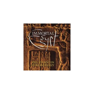 Phil Thornton & Hossam Ramzy - Immortal Egypt (CD)