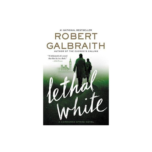 Lethal White - (Cormoran Strike Novel) by Robert Galbraith (Paperback)