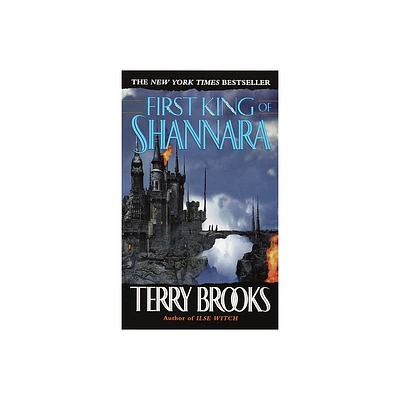 First King of Shannara - by Terry Brooks (Paperback)