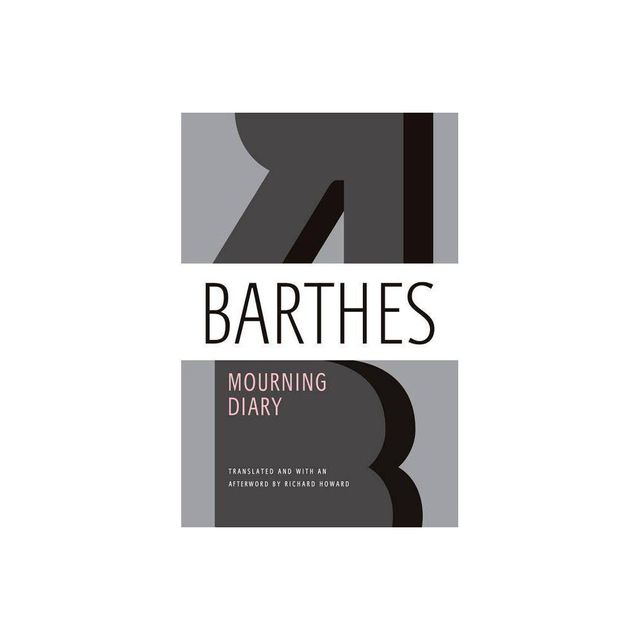 Mourning Diary - by Roland Barthes (Paperback)