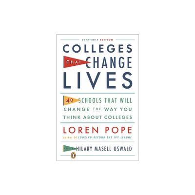 Colleges That Change Lives - 4th Edition by Loren Pope (Paperback)