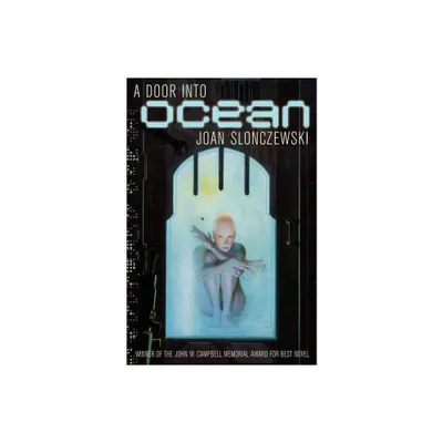 A Door Into Ocean - (Elysium Cycle) by Joan Slonczewski (Paperback)