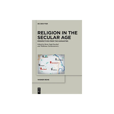 Religion in the Secular Age - (Wiener Reihe) by Herta Nagl-Docekal & Waldemar Zacharasiewicz (Hardcover)