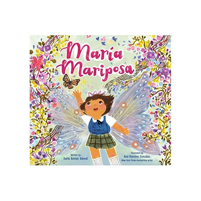 Mara Mariposa - by Karla Arenas Valenti (Hardcover)