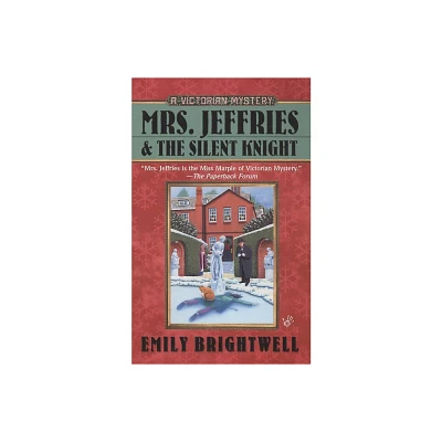 Mrs. Jeffries and the Silent Knight - (Victorian Mystery) by Emily Brightwell (Paperback)