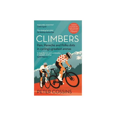 Climbers - by Peter Cossins (Paperback)