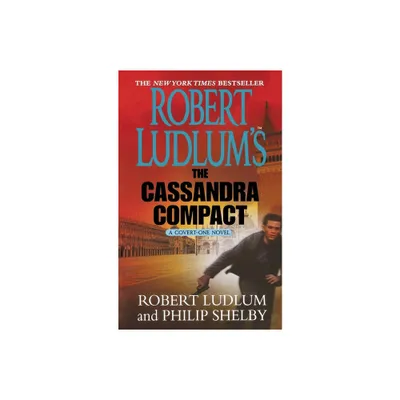 Robert Ludlums The Cassandra Compact - (Covert-One) (Paperback)