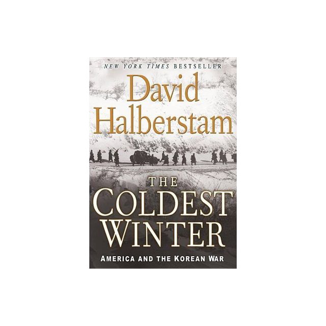 The Coldest Winter - by David Halberstam (Paperback)