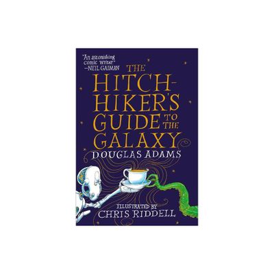 The Hitchhikers Guide to the Galaxy: The Illustrated Edition - by Douglas Adams (Hardcover)