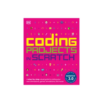 Coding Projects in Scratch - (DK Help Your Kids) by Jon Woodcock (Paperback)