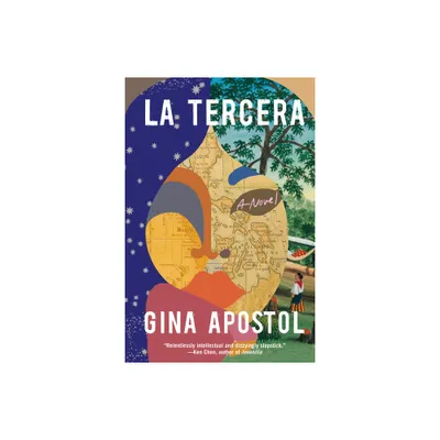 La Tercera - by Gina Apostol (Paperback)