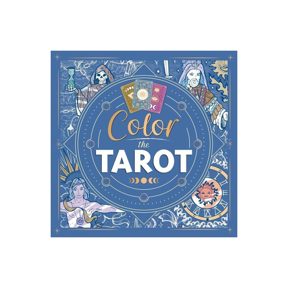 Color the Tarot - by Igloobooks (Paperback)