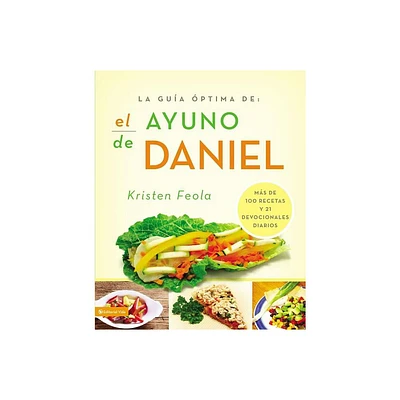 La Guia ptima Para El Ayuno de Daniel - by Kristen Feola (Paperback)