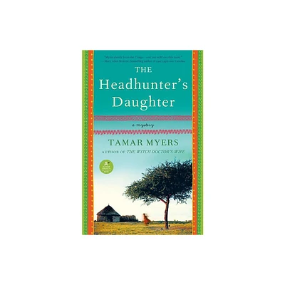 The Headhunters Daughter - (Belgian Congo Mystery) by Tamar Myers (Paperback)