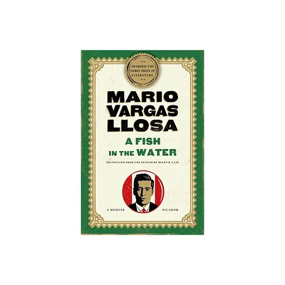 A Fish in the Water - by Mario Vargas Llosa (Paperback)