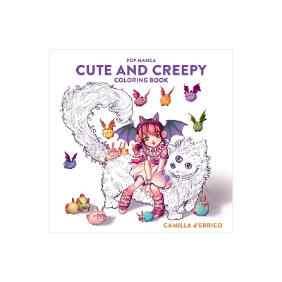 POP Manga Cute and Creepy Coloring - by Camilla Derrico (Paperback)