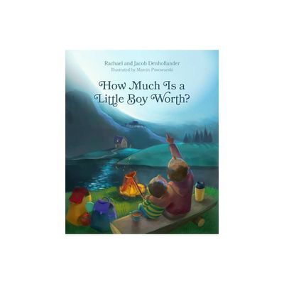 How Much Is a Little Boy Worth? - by Rachael Denhollander & Jacob Denhollander (Hardcover)