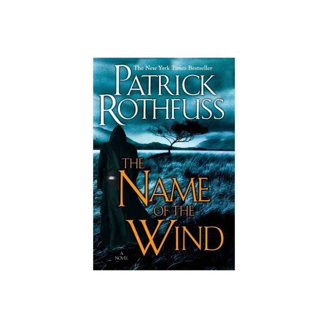 TARGET El Nombre del Viento / The Name of the Wind - (Crnica del Asesino de  Reyes) by Patrick Rothfuss (Paperback)