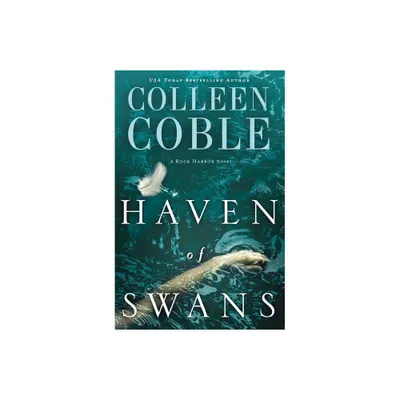 Haven Of Swans - By Colleen Coble ( Paperback )