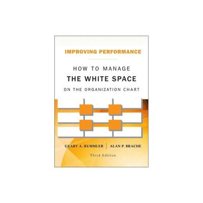 Improving Performance - 3rd Edition by Geary A Rummler & Alan P Brache (Hardcover)