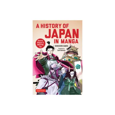 A History of Japan in Manga - by Kanaya Shunichiro (Paperback)