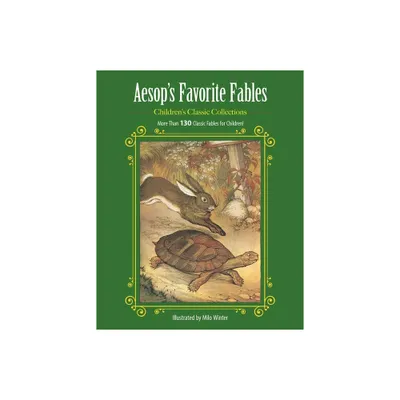 Aesops Favorite Fables - (Childrens Classic Collections) (Hardcover)