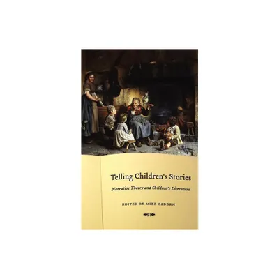 Telling Childrens Stories - (Frontiers of Narrative) by Michael Cadden (Paperback)