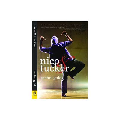 Nico & Tucker - by Rachel Gold (Paperback)