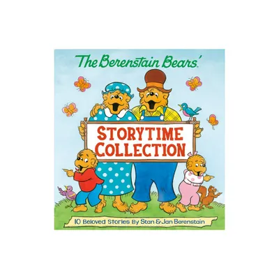 The Berenstain Bears Storytime Collection (the Berenstain Bears) - by Stan Berenstain & Jan Berenstain (Hardcover)