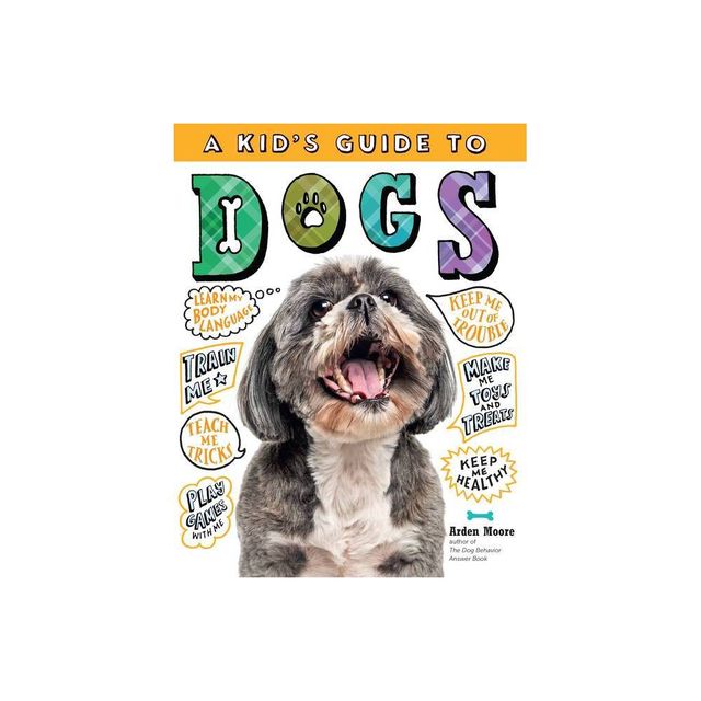 A Kids Guide to Dogs