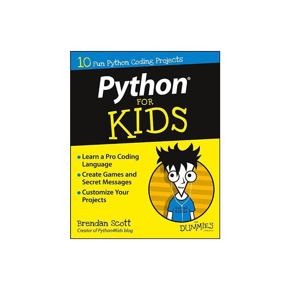 TARGET Python for Kids for Dummies - (For Kids for Dummies) by Brendan  Scott (Paperback)