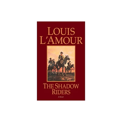 The Shadow Riders - by Louis LAmour (Paperback)