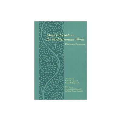 Medieval Trade in the Mediterranean World - (Records of Western Civilization) 2nd Edition (Hardcover)